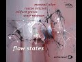 Marshall Allen, Milford Graves, Roscoe Mitchell, Scott Robinson: "Flow State"