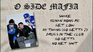 O SIDE MAFIA PLAYLIST 2025 - PINOY SOUND TRIP