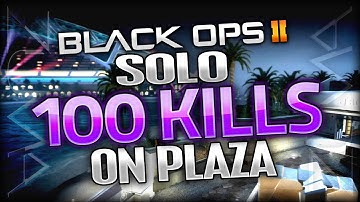 Black Ops 2: Solo 100 Kills on Plaza | Skill Match Making & Rage Quitters (BO2 Gameplay Commentary)