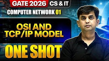 Computer Network 01 : OSI and TCP/IP Model In One Shot | CS & IT | GATE 2026 Crash Course