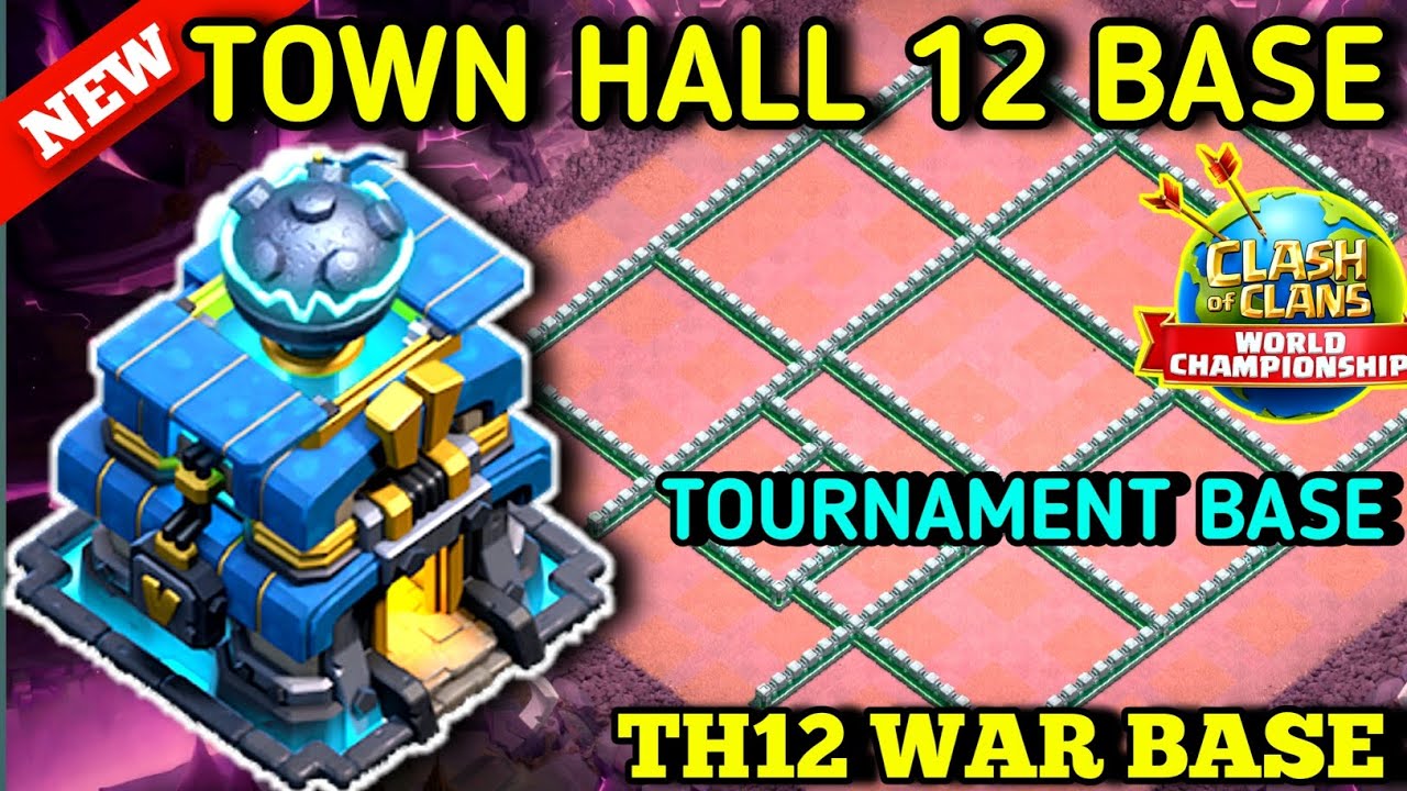 New Town Hall 12 Base Th12 Tournament Base Th12 War Base (Clash Of