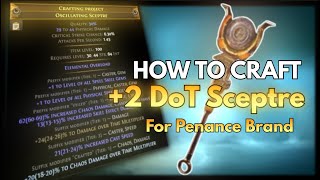 How to Craft a +2 Sceptre for Penance Brand | Path of Exile | 3.24