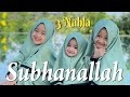 3 NAHLA - SUBHANALLAH (COVER)