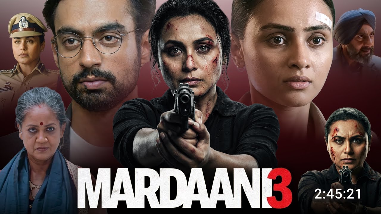 Mardaani 3 Full Movie Hindi Dubbed 2026 Latest Collection | Rani Mukherji | New Movie
