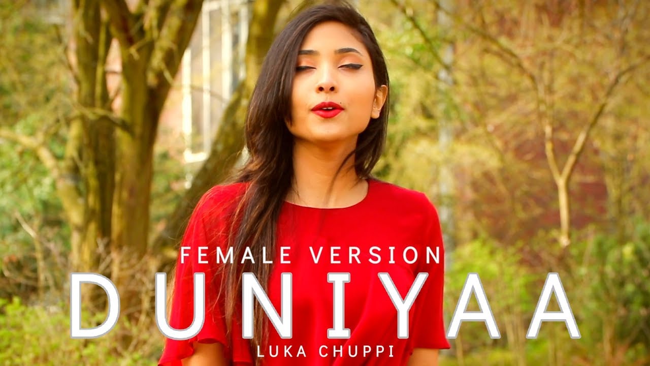 Duniyaa - Luka Chuppi | Female Version by Suprabha KV Duniyaa - Luka Chuppi | Female Version by Suprabha KV