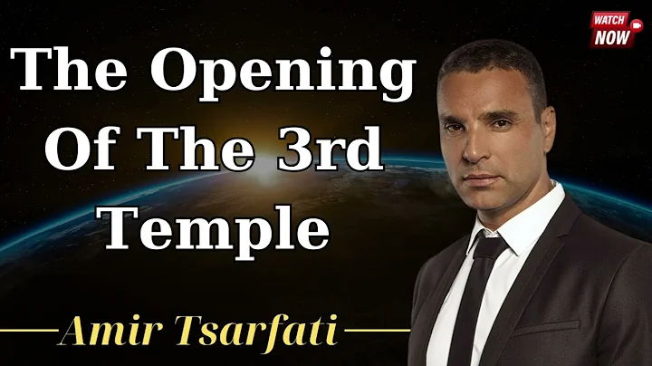 the opening of the 3rd temple - Amir Tsarfati 2024