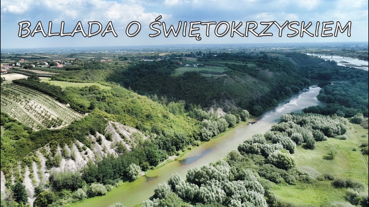 ZOBACZ I WSŁUCHAJ SIĘ W ŚWIĘTOKRZYSKIE cz 1