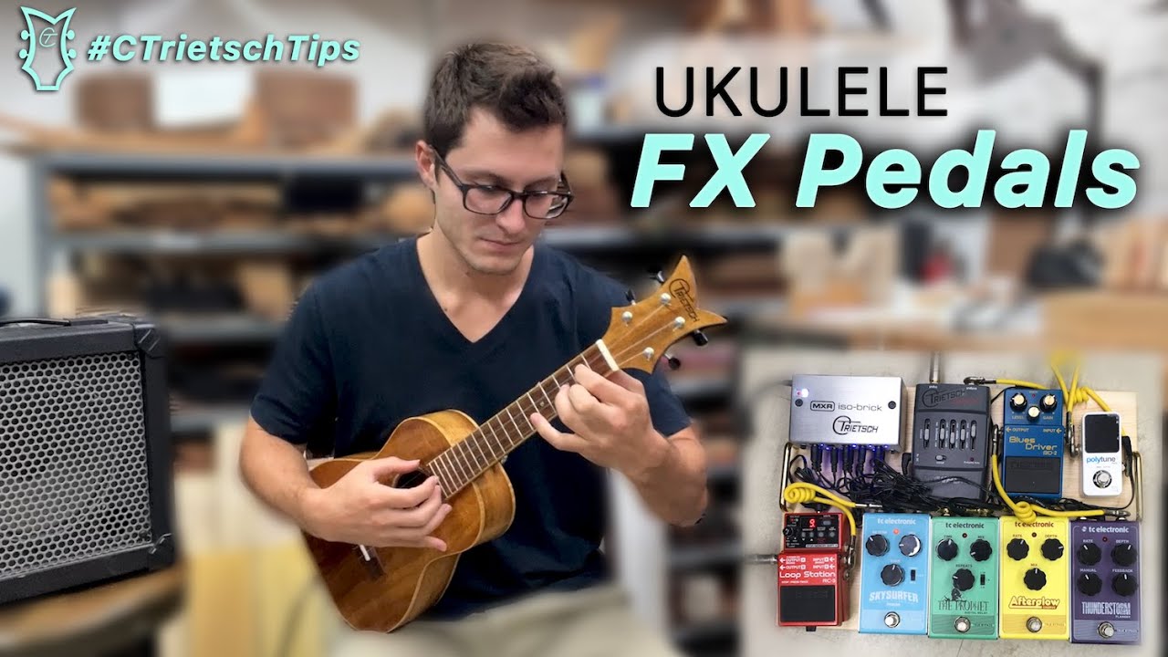How To Ukulele Effects Pedals YouTube
