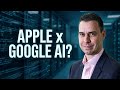 Apple, AI, and the Google Partnership
