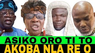 OTIWA LETIKE OO!! MAMA WUNMI LAWAL SHINA ORO FUN TINUBU ATI ADAJO OMOTOSHO. AKOBA NLA NI WONSE FUNWA