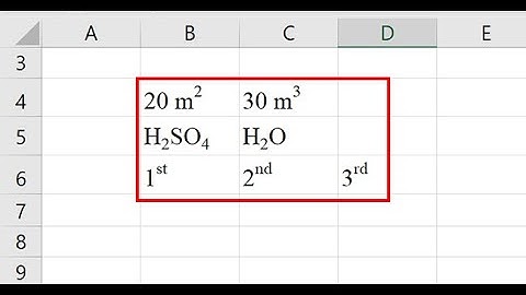 CÁCH VIẾT CHỈ SỐ TRÊN TRONG EXCEL
