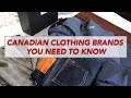 Great Canadian Clothing Brands You Need to Know