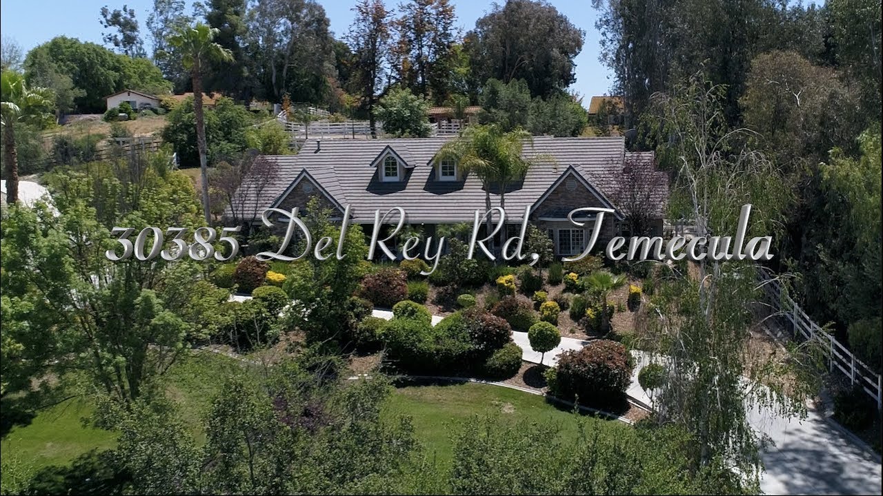30385 Del Rey Rd, Temecula "Meadowview" YouTube