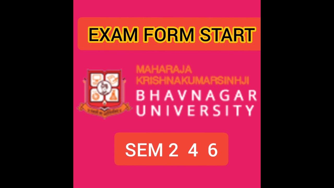 MKBU UNIVERSITY EXAM FORM START SEM 2 4 6 mabgujarati latestnews 