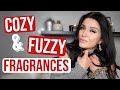 TOP 8 'FUZZY' FRAGRANCES TO STAY COZY INSIDE