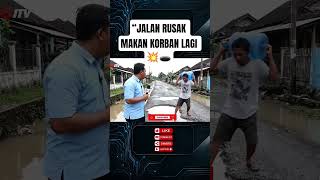 lapor Jalan Rusak Langsung Ada Korban lucu veo3 ai shortslucu hiburan shorts