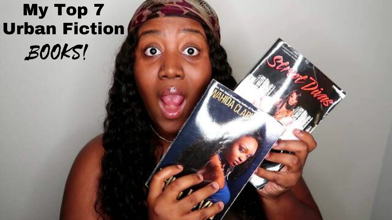 My Top 7 Urban Fiction Books2020 YouTube