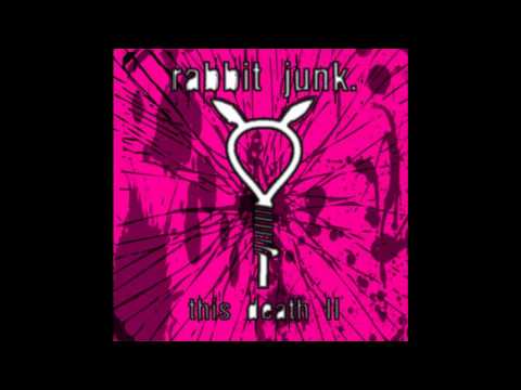Rabbit Junk - Devotee