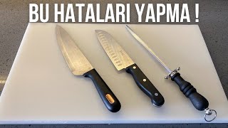Biçak Ömrünü Azaltan 6 Hata