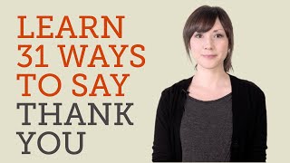 How To Say Thank You In 31 Languages