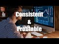 How to Become A Consistent and Profitable Trader