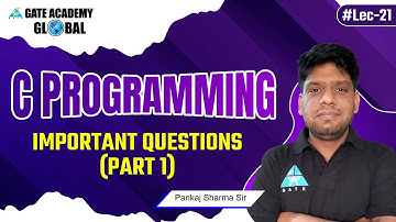 #21 | Important Questions (Part 1) | C Programming (English) By Pankaj Sharma Sir