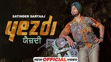 Satinder Sartaaj : ਯੈਜ਼ਦੀ Yezdi (Official Video)| Latest Punjabi Songs 2023 | New Punjabi Songs 2023