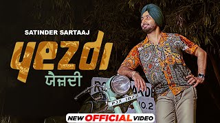 Satinder Sartaaj : ਯੈਜ਼ਦੀ Yezdi| Latest Punjabi Songs 2023 | New Punjabi Songs 2023