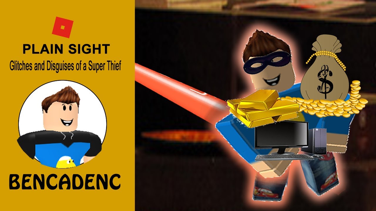 The Super Thief Of Roblox In Plain Sight Learn Secrets