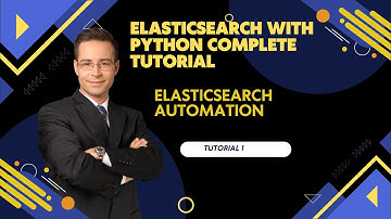 Elasticsearch Complete Tutorial With Python|Create Elasticsearch Index Using Python|Tutorial:1