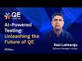 AI-Powered Testing: Unleashing the Future of QE