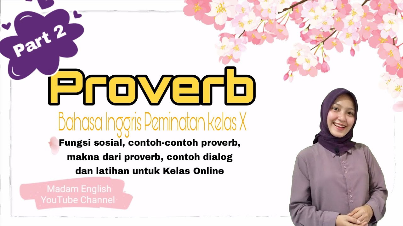 Proverb 2 | B.Inggris Peminatan X