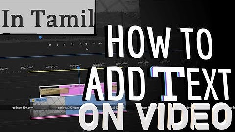 add text | insert text on video in olive video editing tutorial tamil | video editing tutorial tamil