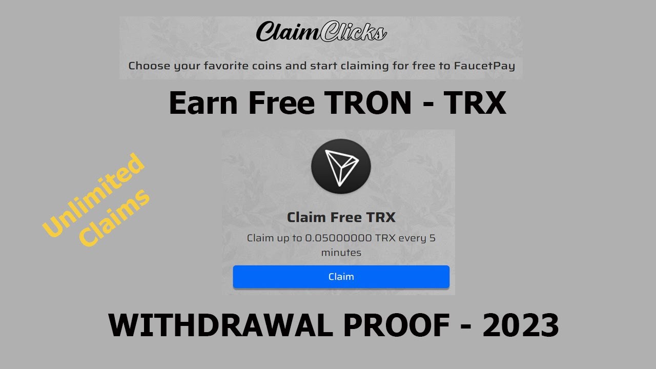 Earn Free TRON from 'Claimclicks' WITHDRAWAL PROOF 2023