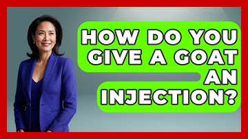 How Do You Give A Goat An Injection? - The World of Agriculture