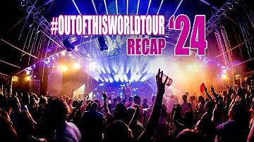 SESSION #outofthisworldtour RECAP 2024