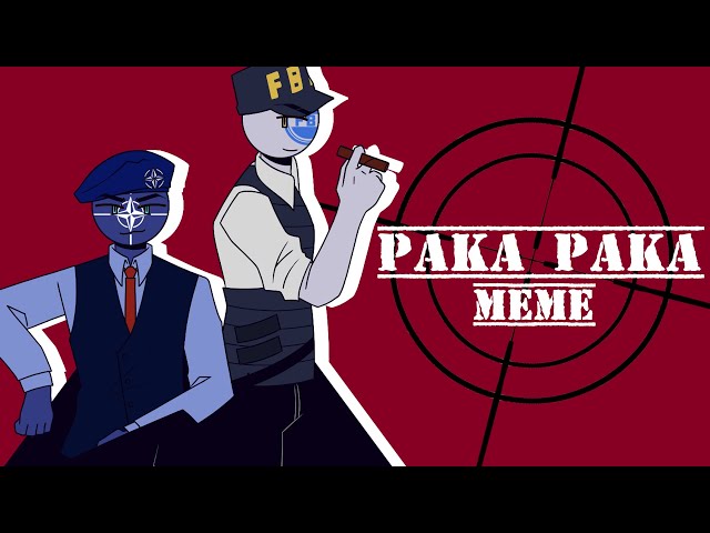 Paka Paka Meme | countryhumans? (loud at the end) class=