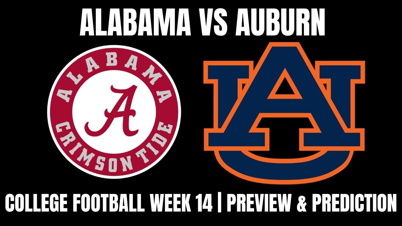 Alabama Vs Auburn | College Football Preview & Prediction - YouTube