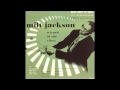 Milt Jackson - Bags Groove