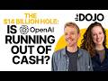Is OpenAI Running Out of Cash!?