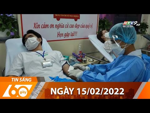 Video 60 Giây Sáng - Ngày 15/02/2022 - HTV Tin Tức Mới Nhất - youtube