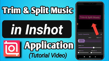 How to Trim & Split Music / Audio in Inshot App