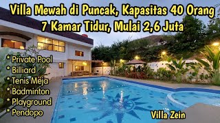 Villa Mewah di Puncak || 7 Kamar Tidur Mulai 2,6 Juta Kapasitas 40 Orang || Villa Zein