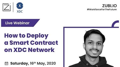Deploying a Smart Contract on XDC Network | Sponsored by XinFin Network