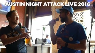 Night Attack #108: Austin Night Attack Live 2016