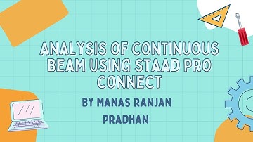 Analysis of continuous beam using Staad Pro Connect