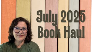 July 2025 Book Haul