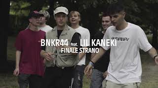Video thumbnail of "BNKR44 feat. LIL KANEKI - Finale Strano (live @ MI MANCHI)"