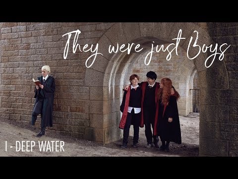 [DRARRY CMV] They were just Boys | I- Deep Water