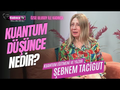Kuantum Düşünce -